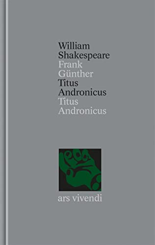 Titus Andronicus: (Gesamtausgabe, 37) von Ars Vivendi